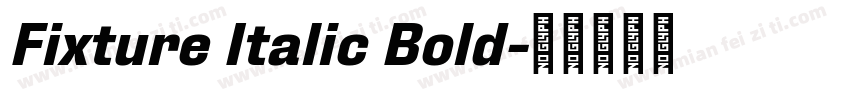 Fixture Italic Bold字体转换